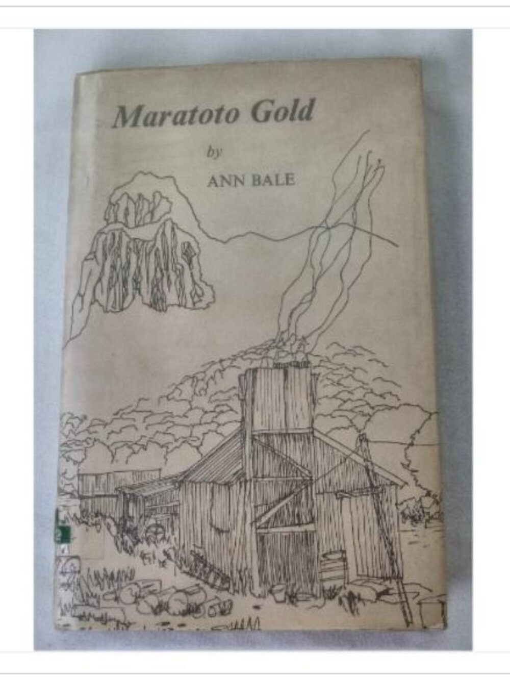 Ex-Library - Maratoto Gold Ann Bale 1971 Hardcover Book Vintage Novel Read